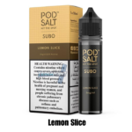 Pod Salt Lemon Slice E-Liquid – Zesty & Refreshing Nicotine Vape Juice